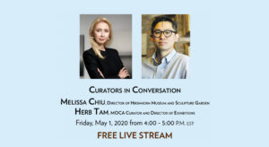 Live Stream | Curators in Conversation: Melissa Chiu and Herb Tam