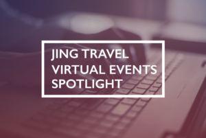 Jing Travel Virtual Events Spotlight | June 30
