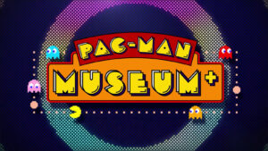 Pac-Man Museum+ Offers Players Fresh Ways To Interact With Pac-Man’s Legacy